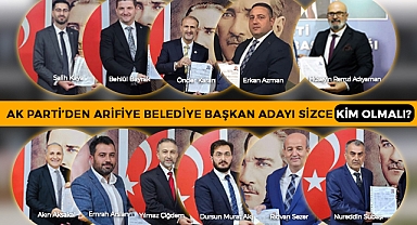 Arifiye'de Belediye Başkanı olarak kimi görmek istiyorsunuz?