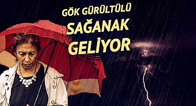 Sakarya’ya gök gürültülü sağanak geliyor! Saat verildi