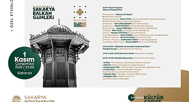 Uluslarararası Sakarya Balkan Günlerinin Kalbi Arifiye’de Atacak