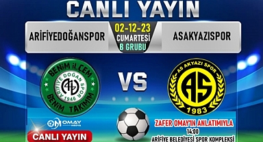 Arifiyedoğanspor – Asakyazıspor Liderlerin Düellosu Canlı Yayında