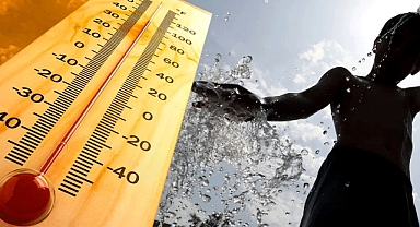 Aşırı sıcaklar geliyor! 