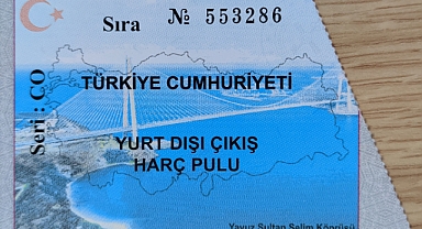 Yurt dışına çıkış harcına zam geldi