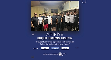 ARİFİYE GENÇLİK TURNUVASI BAŞLIYOR! ⚽