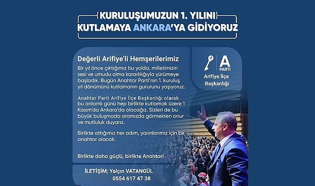 Anahtar Parti Arifiye'den 1. Yıl Kutlamaları İçin Ankara'ya Davet