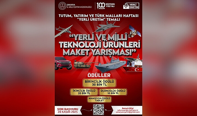 Sakarya’da Genç Mucitler Sahneye Çıkıyor: Yerli ve Millî Teknoloji Maket Yarışması Başladı