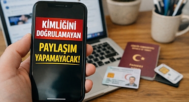 Sosyal Medyada Anonim Dönem Bitiyor! Kimliğini Doğrulamayan Paylaşım Yapamayacak